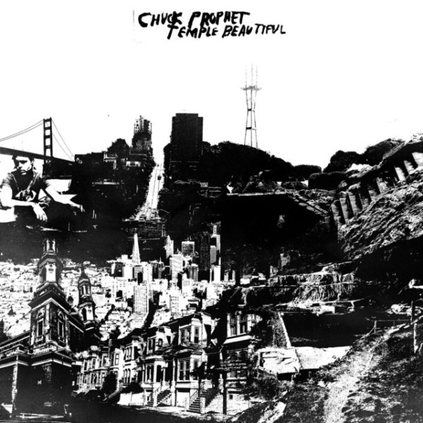 Album Chuck Prophet - Temple Beautiful