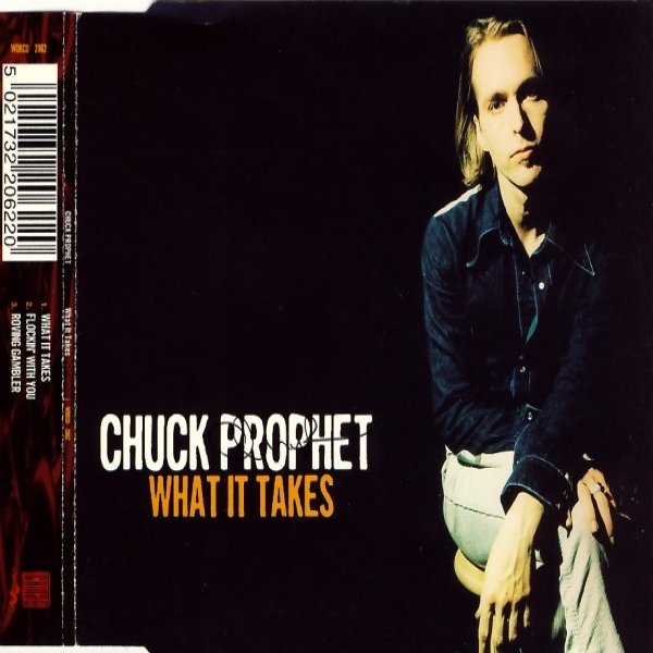 Album Chuck Prophet - What It Takes