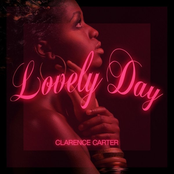 Clarence Carter Lovely Day, 2008