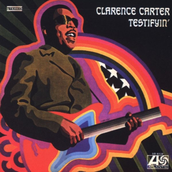 Clarence Carter Testifyin', 1969