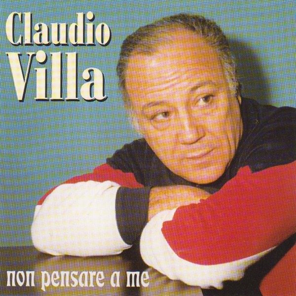 Album Claudio Villa - Non pensare a me