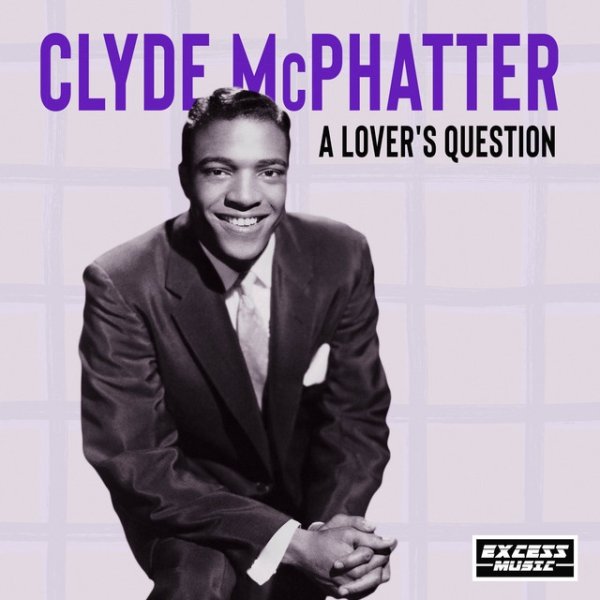Album Clyde McPhatter - A Lover