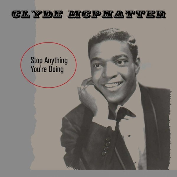 Album Clyde McPhatter - Stop Anything You