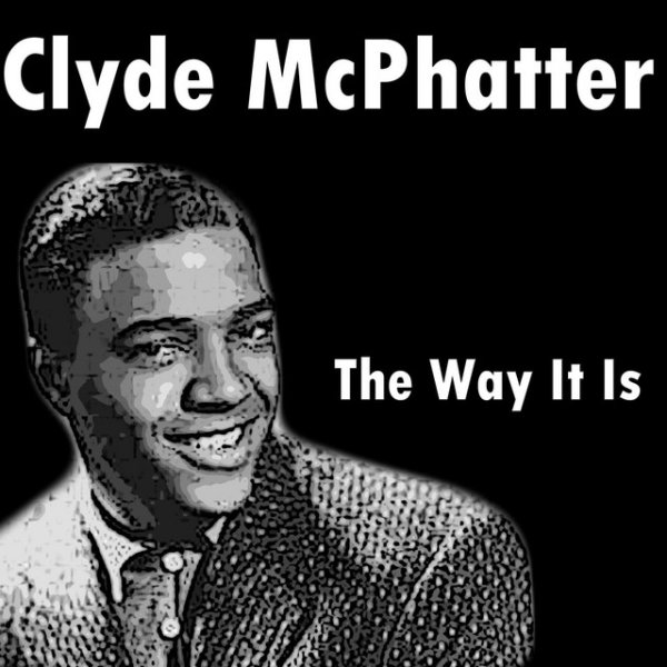 Album Clyde McPhatter - The Way It Is