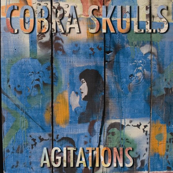 Album Cobra Skulls - Agitations