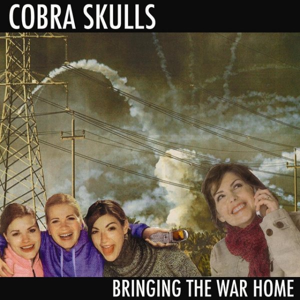Album Cobra Skulls - Bringing the War Home