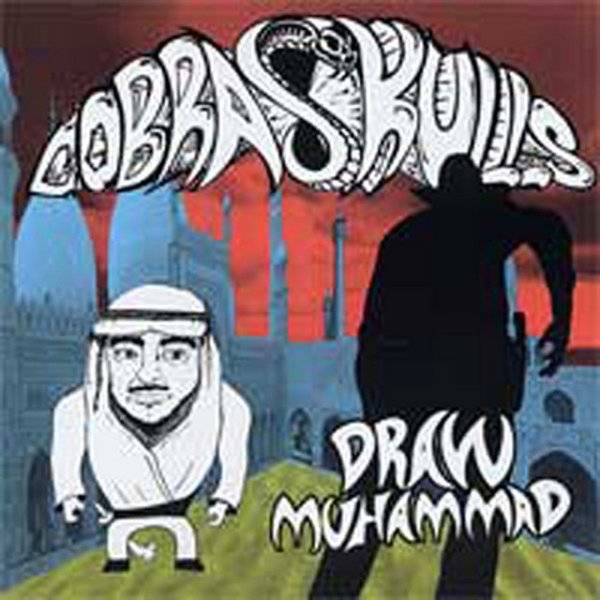 Cobra Skulls Draw Muhammad, 2006