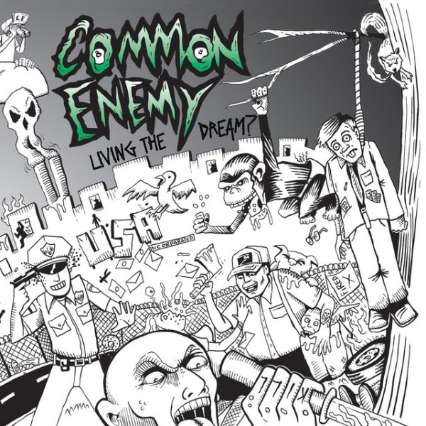 Album Common Enemy - Living The Dream?