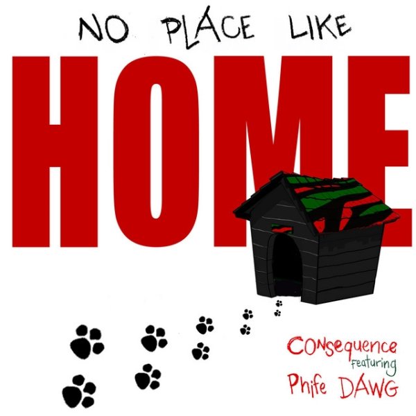 Album Consequence - No Place Like Home