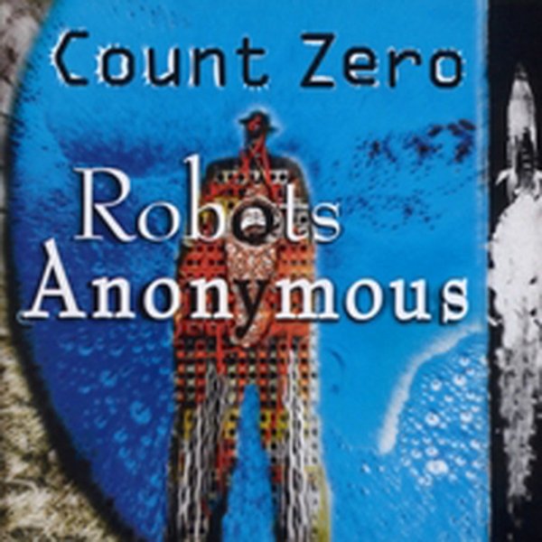 Album Count Zero - Robots Anonymous