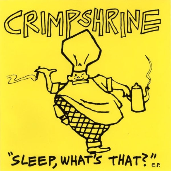 Album Crimpshrine - Sleep, What