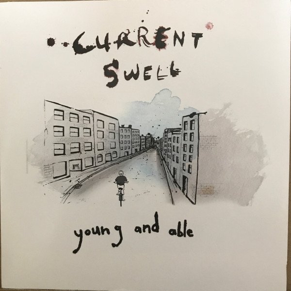 Current Swell Young And Able, 2013