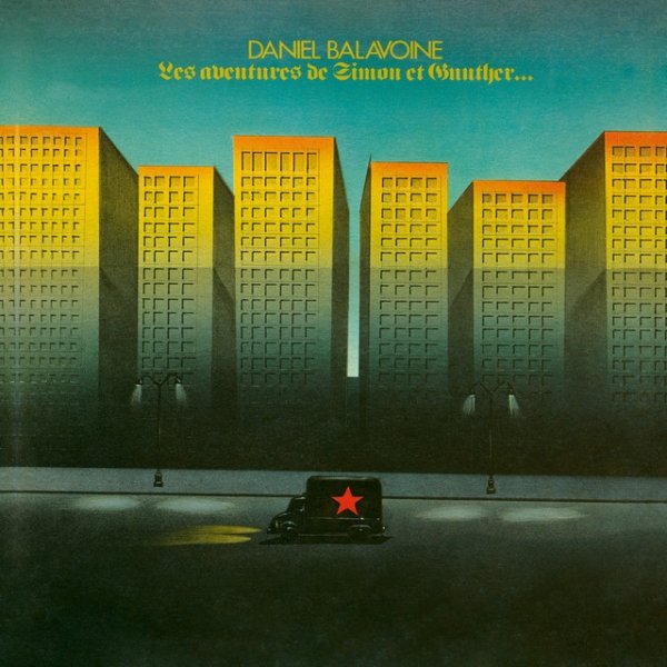 Album Daniel Balavoine - Les aventures de Simon et Gunther...