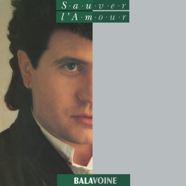 Album Daniel Balavoine - Sauver l