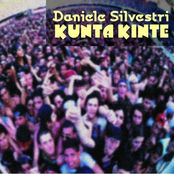 Album Daniele Silvestri - Kunta Kinte