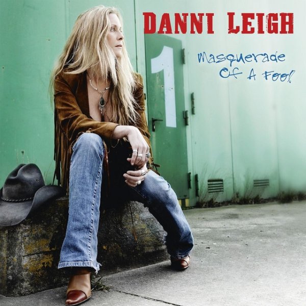 Album Danni Leigh - Masquerade of a Fool