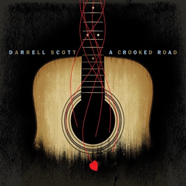 Album Darrell Scott - A Crooked Road