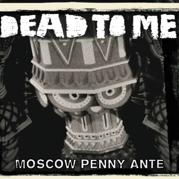 Moscow Penny Ante - album