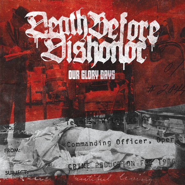 Album Death Before Dishonor - Our Glory Days