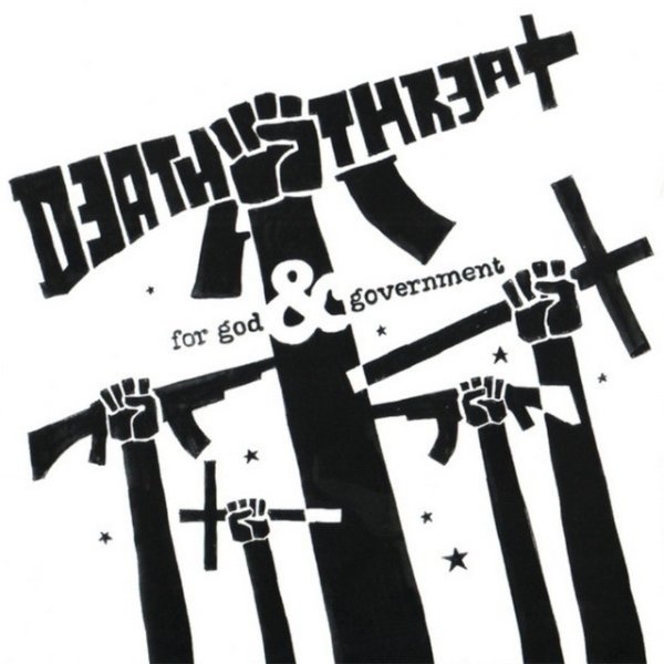 Album Death Threat - For God and Government