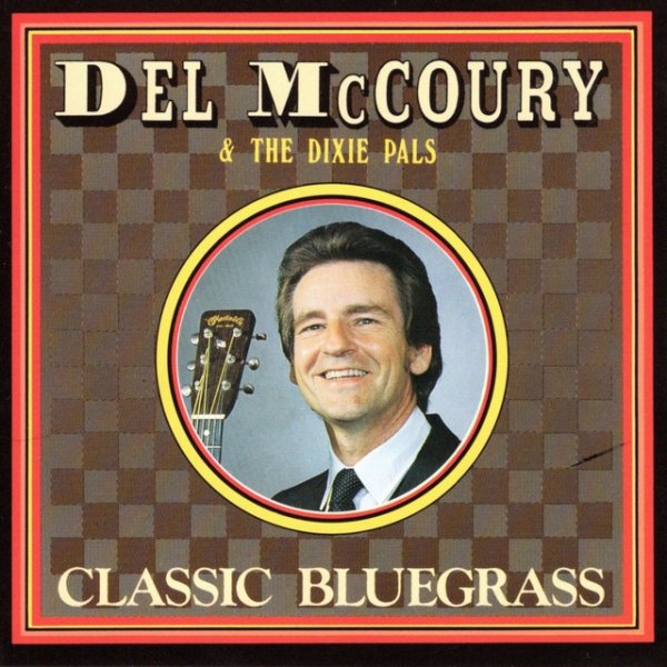 Del McCoury Classic Bluegrass, 2005