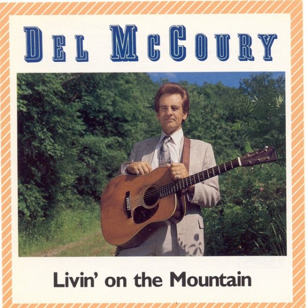 Album Del McCoury - Livin
