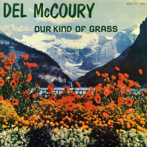 Del McCoury Our Kind Of Grass, 1978
