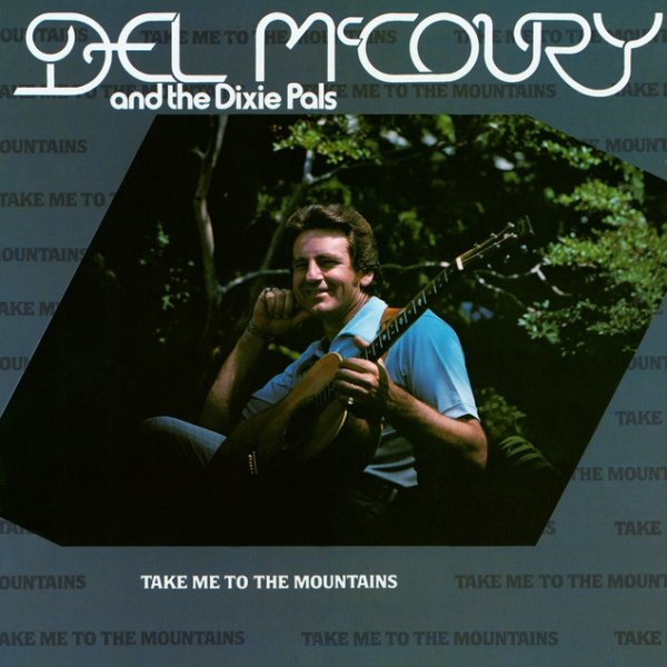 Album Del McCoury - Take Me To The Mountains