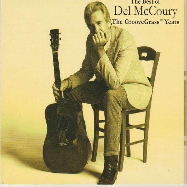 The Best Of Del McCoury - The Groovegrass Years - album