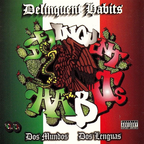 Album Delinquent Habits - Dos Mundos Dos Lenguas