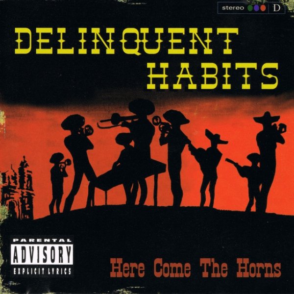 Album Delinquent Habits - Here Come The Horns