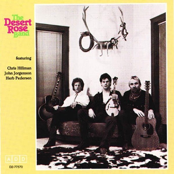 Album Desert Rose Band - The Desert Rose Band