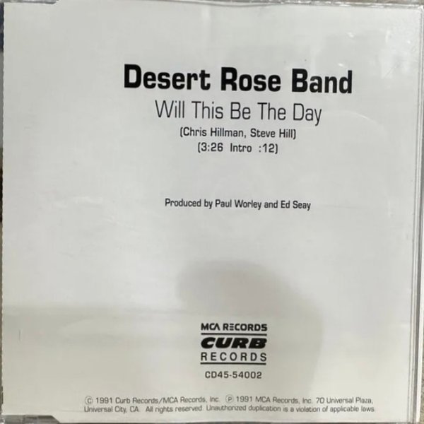 Desert Rose Band Will This Be The Day, 1991