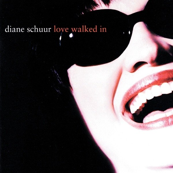Album Diane Schuur - Love Walked In