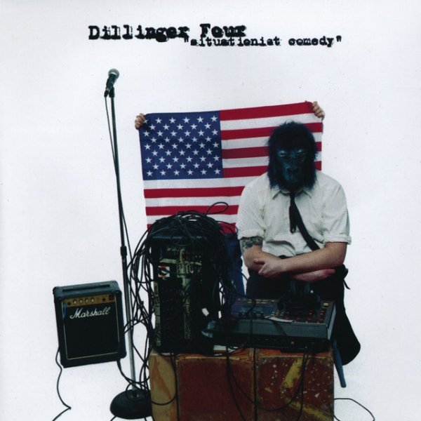 Album Dillinger Four - Situationist Comedy