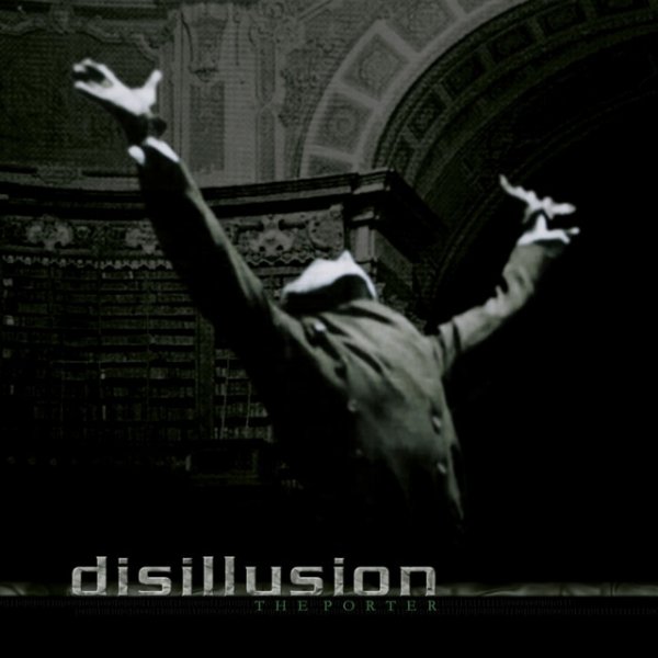 Album Disillusion - The Porter
