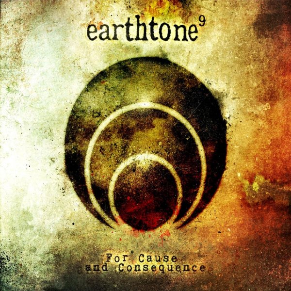 earthtone9 For Cause and Consequence, 2011