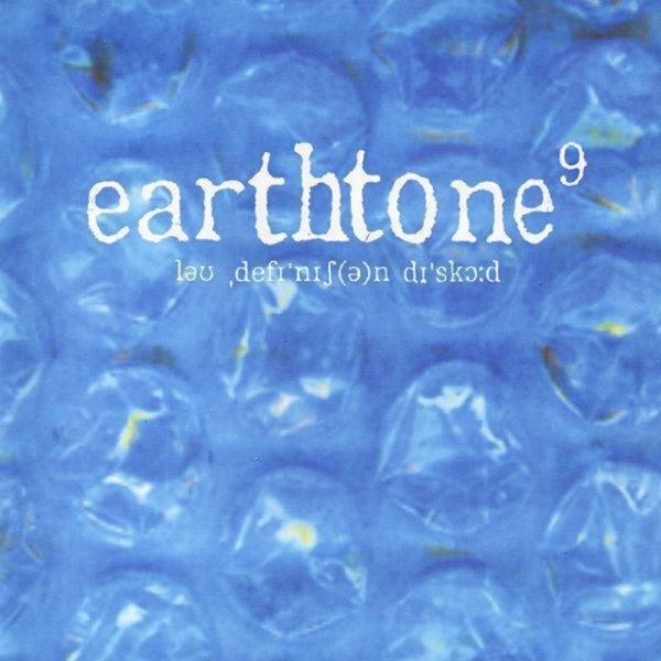 earthtone9 Lo-Def(inition) Discord, 1998