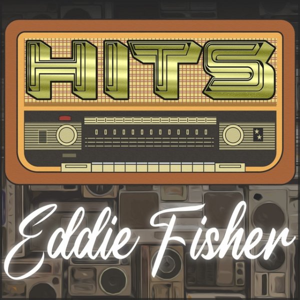 Eddie Fisher Hits of Eddie Fisher, 2023