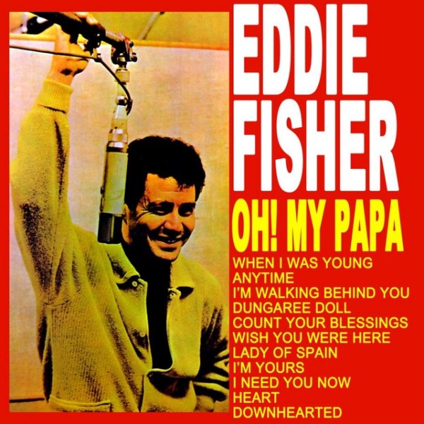 Album Eddie Fisher - Oh! My Papa