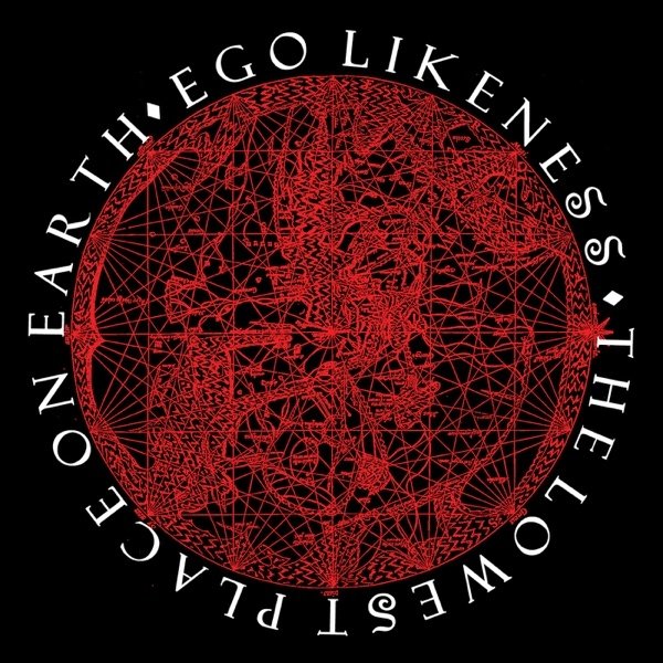 Album Ego Likeness - The Lowest Place on Earth