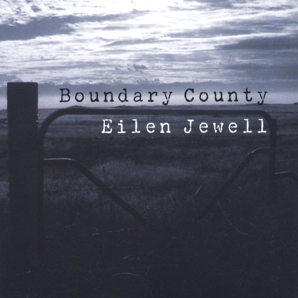 Album Eilen Jewell - Boundary County