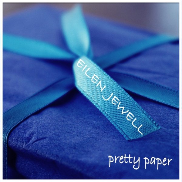 Album Eilen Jewell - Pretty Paper