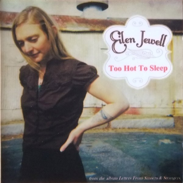 Album Eilen Jewell - Too Hot To Sleep