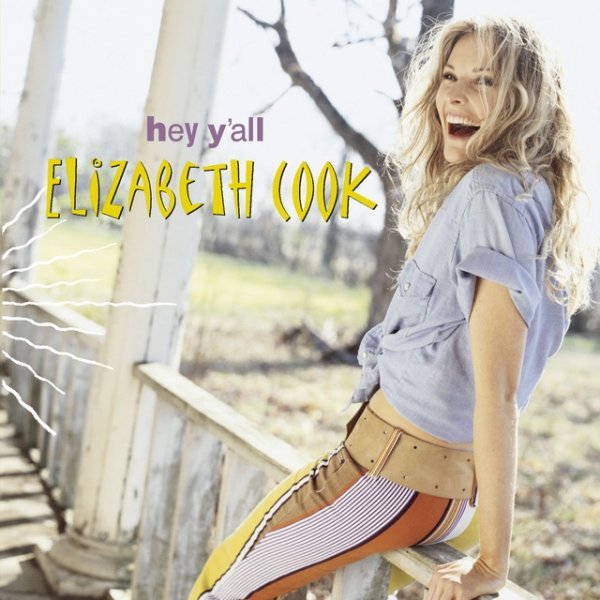 Album Elizabeth Cook - Hey Y