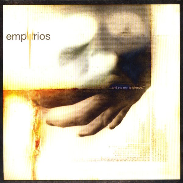 Album Empyrios - And The Rest Is Silence