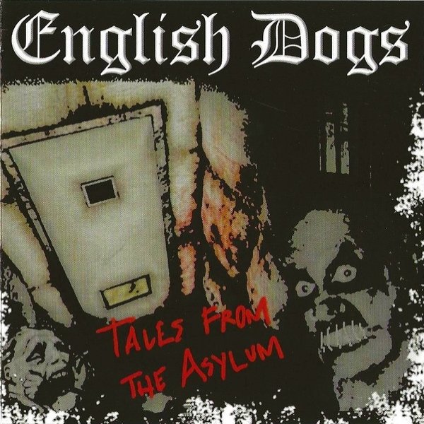 English Dogs Tales From The Asylum, 2008