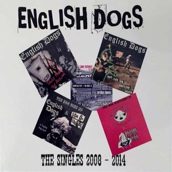English Dogs The Singles 2008 - 2014, 2015