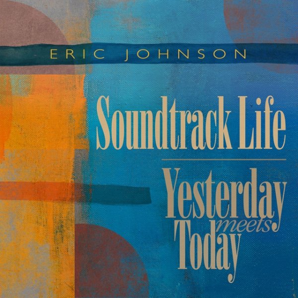 Soundtrack Life / Yesterday Meets Today - album