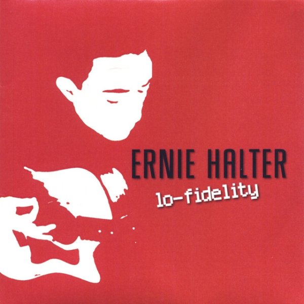 Album Ernie Halter - Lo-Fidelity